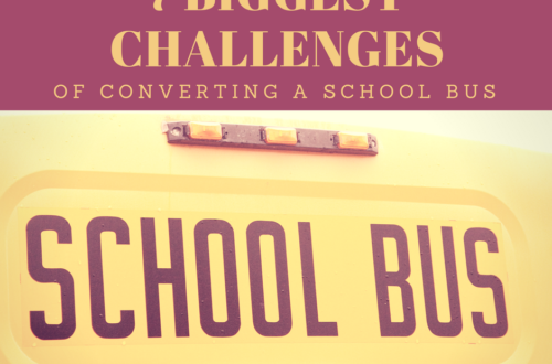 7 Biggest Challenges of Converting a School Bus