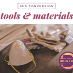 tools & materials for skoolie bus conversion